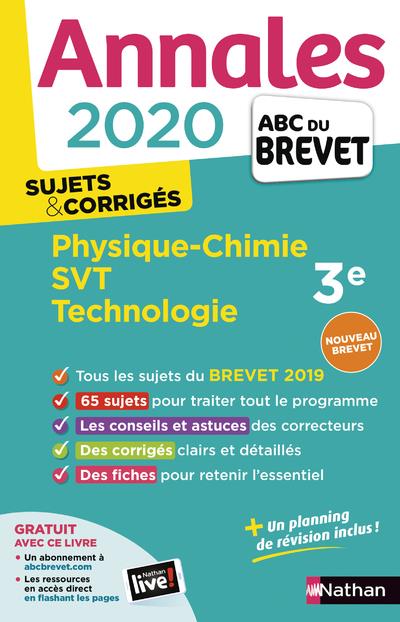COLLECTIF - ANNALES BREVET 2020 PHYSIQUE-CHIMIE - SVT - TECHNOLOGIE 3E - CORRIGES COLLECTIF - ANNALES BREVET 2020 PHYSIQUE-CHIMIE - SVT - TECHNOLOGIE 3E - CORRIGES